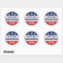 Recherche de meme ronds autocollants Amusant laissez aller brandon