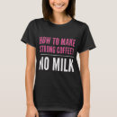 Recherche de café de matin tshirts Humour sarcastique