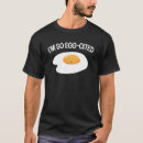 Recherche de egg tshirts Frit