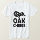 Recherche de chêne tshirts Drôle
