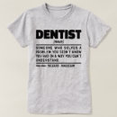 Recherche de funny dentist tshirts Hygiéniste