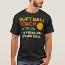 Recherche de softball coach tshirts Sports