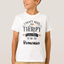 Recherche de therapy tshirts Funny