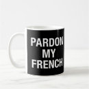 Recherche de pardon tasses Pardonner mon français