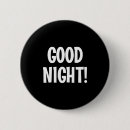 Recherche de bonne nuit badges Fête