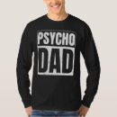 Recherche de psycho tshirts Papa
