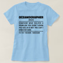 Recherche de océanographe tshirts Océanographie