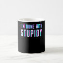 Recherche de stupidité tasses Stupide