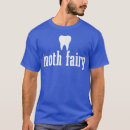 Recherche de tooth fairy tshirts Dent