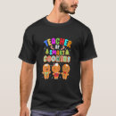 Recherche de cute gingerbread tshirts Cookies