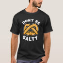 Recherche de bretzel salé tshirts Jouer