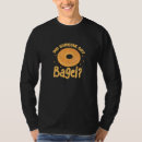 Recherche de bagel tshirts Drôle