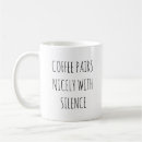 Recherche de silence tasses Muqueuse