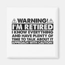 Recherche de humour de retraite magnets Retraité