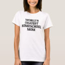 Recherche de homeschool mom tshirts Mère à l'école