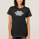 Recherche de mis en danger tshirts Humour