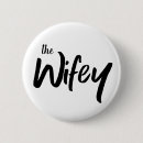 Recherche de wifey badges Drôle