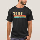 Recherche de zeke tshirts Nom