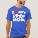 Recherche de stepmom tshirts Drôle