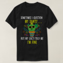 Recherche de cactus drôle tshirts Pour amateur de plantes