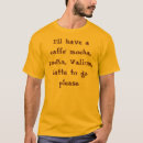 Recherche de moka tshirts Latte
