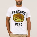 Recherche de pancake tshirts Papa
