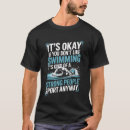Recherche de humour natation tshirts Citation