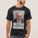 Recherche de prisonniers tshirts Politique
