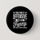 Recherche de offensif badges Humour