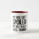 Recherche de dire drôle de chien tasses Sarcastique