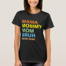 Recherche de mommy tshirts Mum