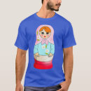 Recherche de poupée matryoshka tshirts Drôle