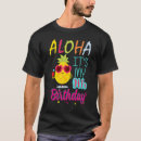 Recherche de anniversaire hawaïen tshirts Aloha
