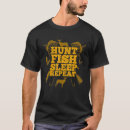 Recherche de hunting tshirts Fishing