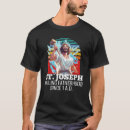 Recherche de saint joseph tshirts Drôle