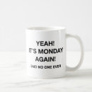 Recherche de je déteste lundi tasses Humour