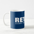 Recherche de retraite drôle tasses À la retraite