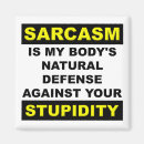 Recherche de humour stupide magnets Sarcasme