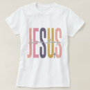 Recherche de économisé tshirts Jésus