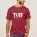 Recherche de vendredi décontracté tshirts Tgif