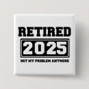 Recherche de retraite drôle badges Fête de retraite
