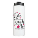 Recherche de live laugh love tasses Rire vivant amour