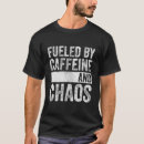 Recherche de caféine tshirts Alimenté par la caféine