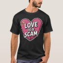 Recherche de anti saint valentin tshirts Humour de rupture