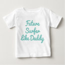 Recherche de futur papa bébé tshirts Surfeur