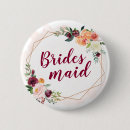 Recherche de bridesmaids ronds badges Pour tous