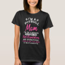 Recherche de pitbull mom tshirts Fosse