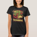 Recherche de dinosaurus tshirts Taco