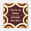 Recherche de humeur magnets Humour