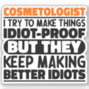 Recherche de cosmetologist autocollants Styliste